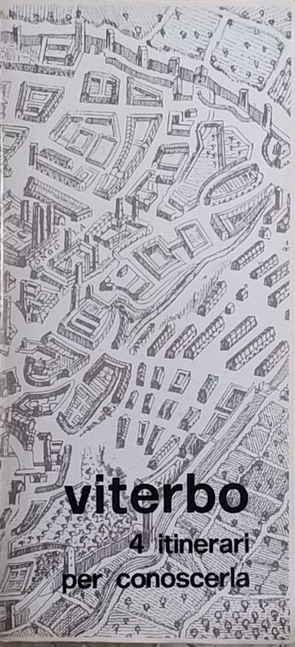 Viterbo. 4 itinerari per conoscerla - copertina