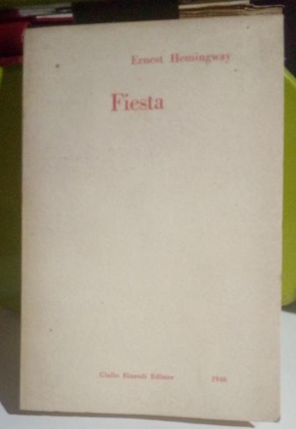 Fiesta - Ernest Hemingway - copertina