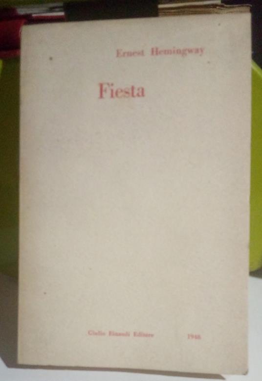 Fiesta - Ernest Hemingway - copertina