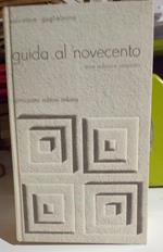 Guida al novecento profilo letterario e antologia