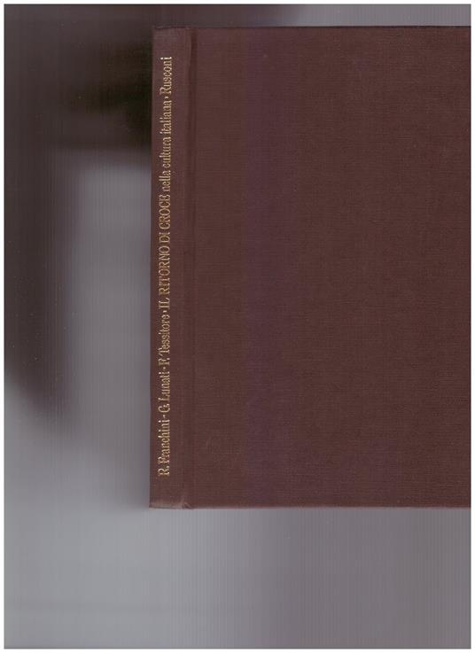 Il ritorno di Croce nella cultura italiana - Raffaello Franchini - copertina