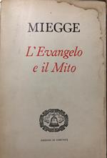 L' Evangelo e il mito