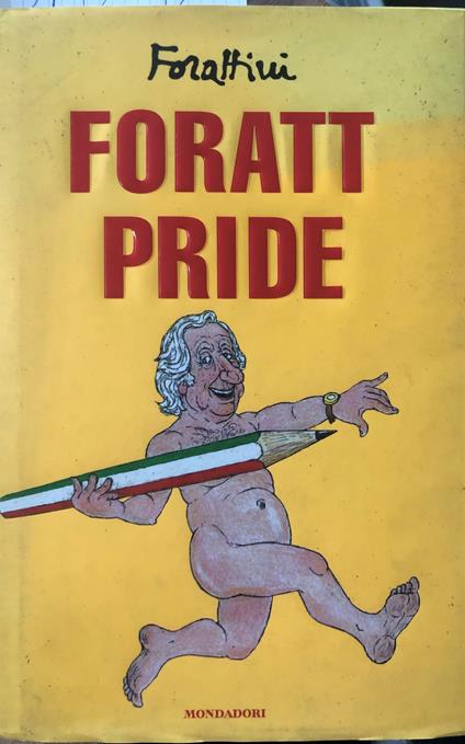 Foratt Pride - Giorgio Forattini - copertina