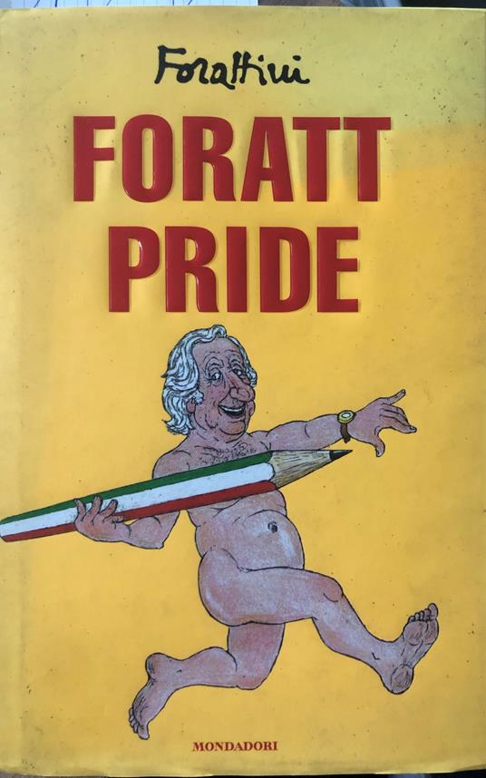 Foratt Pride - Giorgio Forattini - copertina