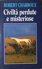 Civiltà perdute e misteriose