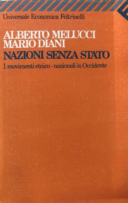 Nazioni senza Stato. I movimenti etnico-nazionali in Occidente - Alberto Melucci - copertina