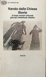 Storie di boss, ministri, tribunali, giornali, intellettuali, cittadini