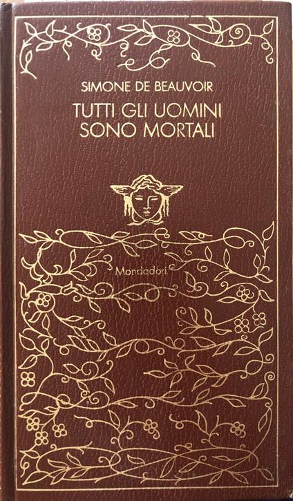 Tutti gli uomini sono mortali - Simone de Beauvoir - copertina