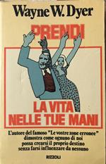 Prendi la vita nelle tue mani