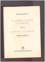La Chiesa Latina in Oriente Vol. II Herarchia Latina Orientis