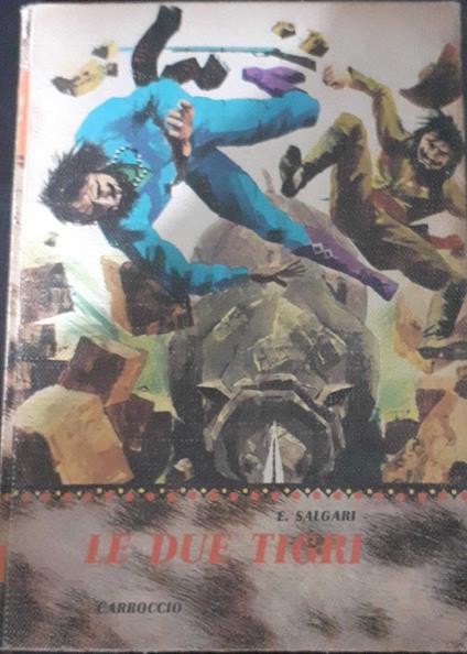 Le due tigri - Emilio Salgari - copertina