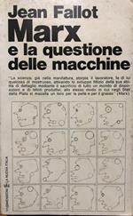Marx e la questione delle macchine