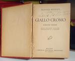 Giallo cromo. romanzo inglese