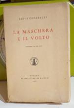 La maschera e il volto. Grottesco in tre atti