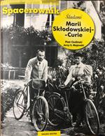 Spacerownik: Sladami Marii Sklodowskiej - Curie. Book of walks