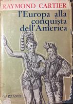 L' Europa alla conquista dell'America