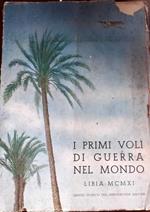I primi voli di guerra nel mondo