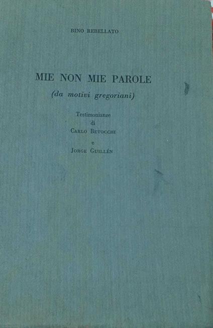 Mie non mie parole (da motivi gregoriani) - Bino Rebellato - copertina