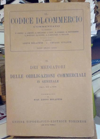 Il Codice di Commercio commentato, vol. II: dei mediatori (art. 29-58) - copertina