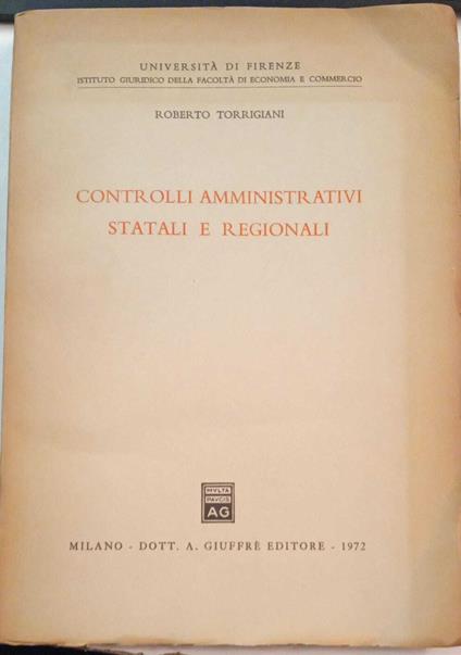 Controlli amministrativi statali e regionali - Roberto Torrigiani - copertina