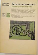 Teoria economica. Prezzi e distribuzione