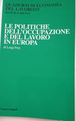 Le politiche dell'occupazione e del lavoro in Europa