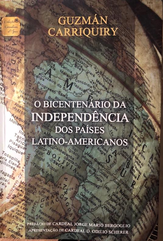 O Bicentenàrio Da Independencia Dos Paises Latino - Americanos - copertina