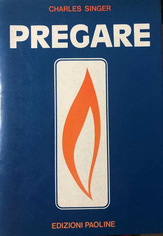 Pregare - Charles Singer - copertina