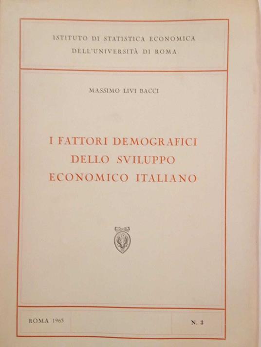 I fattori demografici dello sviluppo economico italiano - Massimo Livi Bacci - copertina