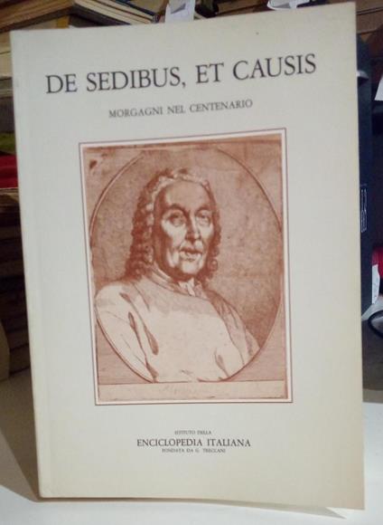 De sedibus, et causis. Morgagni nel centenario - copertina