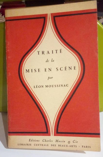 Traité de la mise en scéne - Léon Moussinac - copertina