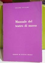 Manuale del teatro di massa
