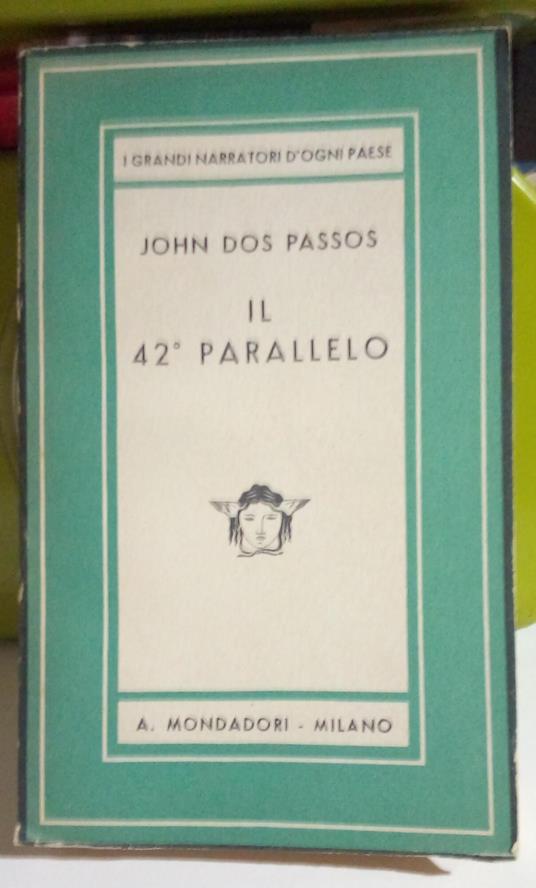 Il 42° parallelo - John Dos Passos - copertina