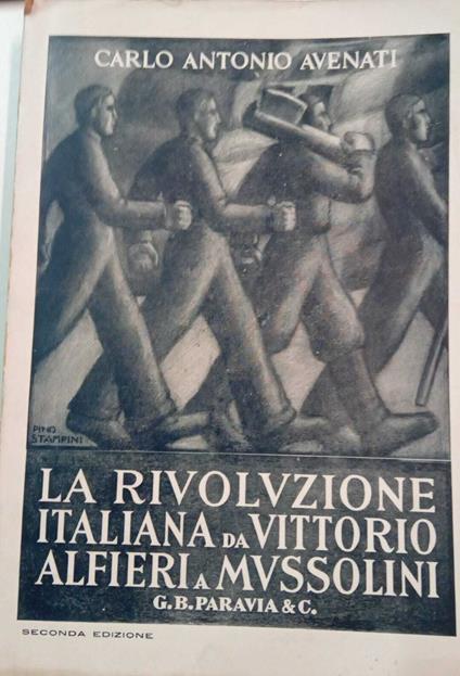 La rivoluzione italiana da Vittorio Alfieri a Mussolini - copertina