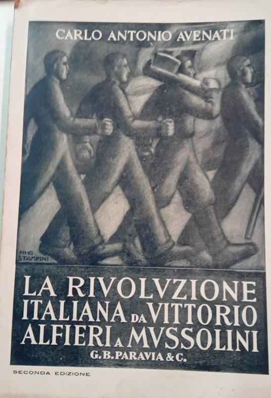 La rivoluzione italiana da Vittorio Alfieri a Mussolini - copertina