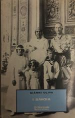 I Savoia. Novecento anni di una dinastia