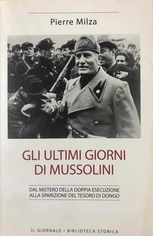 Gli ultimi giorni di Mussolini - Pierre Milza - copertina