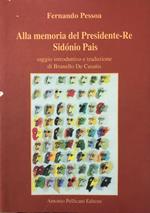 La memoria del Presidente-Re Sidònio Pais