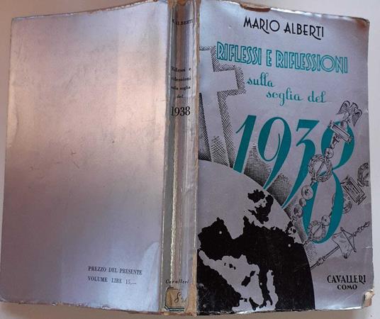 Riflessi e riflessioni sulla soglia del 1938 - Mario Alberti - copertina