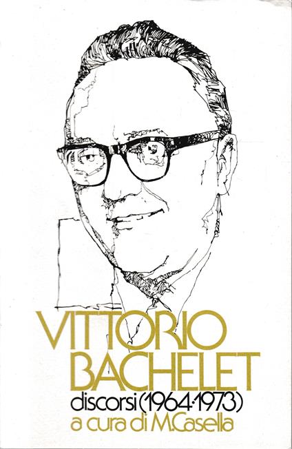 Vittorio Bachelet discorsi (1964-1973) - copertina