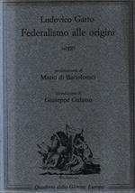 Federalismo alle origini. Saggi