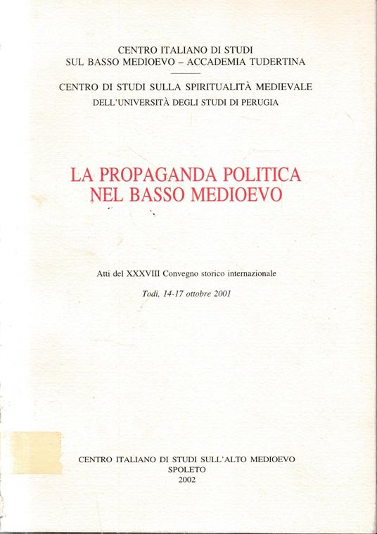 La propaganda politica nel basso Medioevo - copertina