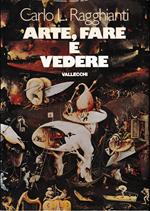 Arte, fare e vedere. Dall'arte al museo