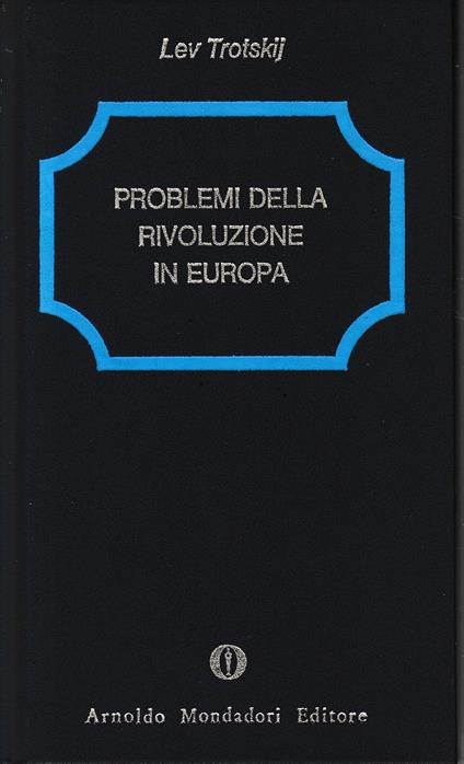 Problemi della rivoluzione in Europa - Lev Trotsky - copertina