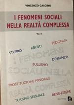 I fenomeni social nella realtà complessa. Volume II