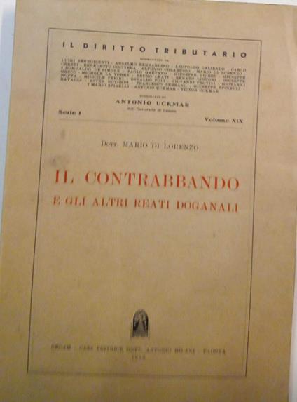 Il contrabbando e gli altri reati doganali - Mario Di Lorenzo - copertina