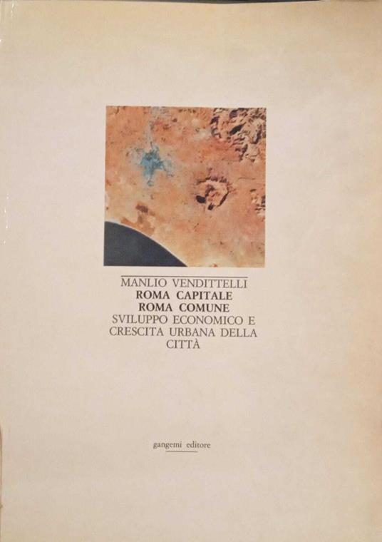 Roma Capitale Roma Comune. Sviluppo economico e crescita urbana della città - copertina