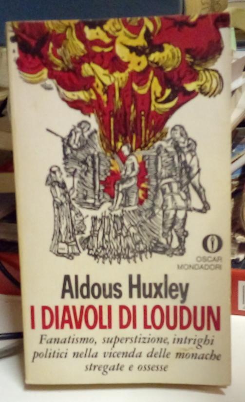 I diavoli di Loudun - Aldous Huxley - copertina