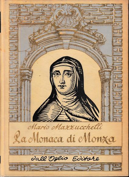 La Monaca di Monza - Mario Mazzucchelli - copertina