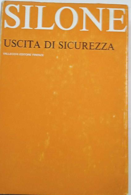 Uscita di sicurezza - Ignazio Silone - copertina